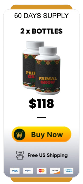 Primal Grow Pro™ 2 bottle Order Now